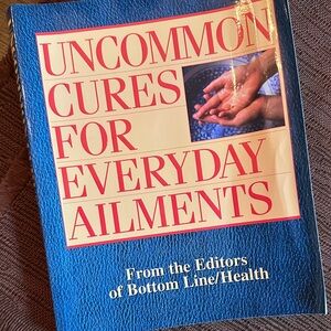Uncommon Cures for Everyday Ailments Book